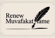 How to Renew or Update Your Muvafakatname renew muvafakatname guide